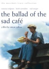 The Ballad of the Sad Cafe (1991)