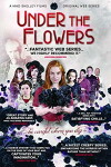 Under the Flowers (2017)