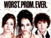 Worst. Prom. Ever. (2011)