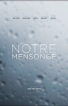 Notre Mensonge (2012)