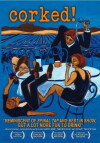 Corked (2009)