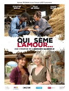Qui sème l'amour... (2016)