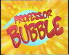 Professor Bubble (1996)
