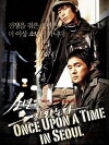 Once Upon a Time in Seoul (2008)
