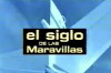 El Siglo de las Maravillas (2000)