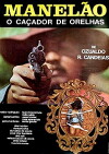 Manelão, o Caçador de Orelhas (1982)