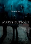 Mary's Buttons (2012)