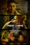 These Lovers (2014)