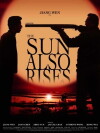 The Sun Also Rises (2007)