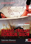 Ubaldo Terzani Horror Show (2010)