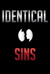 Identical Sins (2017)