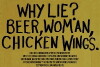 Why Lie? Beer, Woman, Chicken Wings (2016)