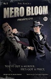 Nero Bloom: Private Eye (2009)