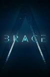Brace: The Series (2015)