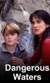 Dangerous Waters (1999)