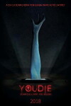 You Die - Get the app, then die (2018)