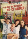 Lo que se hereda no se hurta (2007)