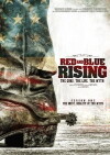 Red and Blue Rising: The Guns, the Life, the Myth (2017)