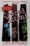 Crazed Intent (2018)