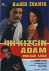 Iki kizgin adam (1976)