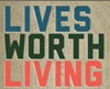 Talking Diversity: Lives Worth Living (2012)