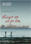 Things We Do for Love (2013)