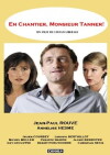En chantier, monsieur Tanner! (2010)