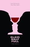 Glass Half Full (2016)