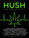Hush the Series (2014)
