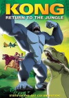 Kong: Return to the Jungle (2007)