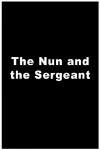The Nun and the Sergeant (1962)