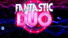 Fantastic Duo (2017)