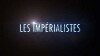 Les Impérialistes (2014)