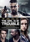 The Girl Is in Trouble (2015)