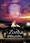 Zorba il Buddha (2004)