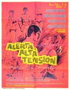 Alerta, alta tension (1969)