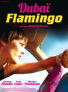 Dubaï Flamingo (2012)