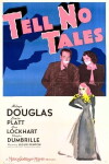 Tell No Tales (1939)