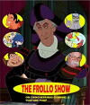 The Frollo Show (2011)