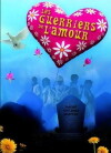 Les guerriers de l'amour (2011)
