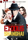 Exodus to Shanghai (2015)