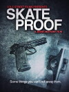 Skate Proof (2012)