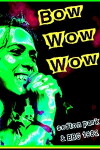 Bow Wow Wow: Live Sefton Park 07/09/82 (1982)