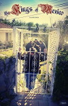 The Kings of Mexico (2011)
