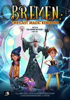 Bremen: The Last Magic Kingdom (2018)