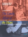 The Lonely Affair of the Heart (2002)