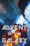 Advent of the Galaxy (2002)