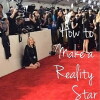 How to Make a Reality Star (2017)