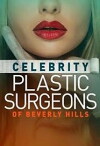 The Celebrity Plastic Surgeons of Beverly Hills (2016)