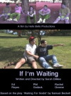 If I'm Waiting (2008)
